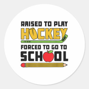 Raised To Play Hockey - Field Hockey Player Boys H Classic Round Sticker
