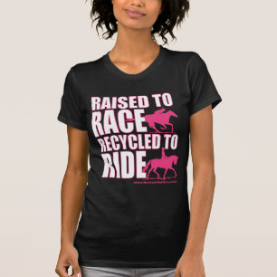Raised To Race Recycled To Ride T-Shirt
