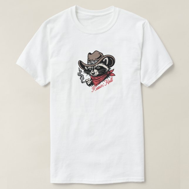 Raisin' Hell Racoon Cowboy T-Shirt (Design Front)