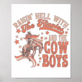 Raisin' hell with the Hippies and the Cowboys Poster