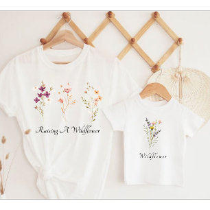 Raising A Wildflower and Wildflower  Baby T-Shirt