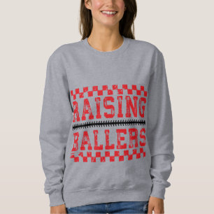 Raising Ballers Mum Sweatshirt