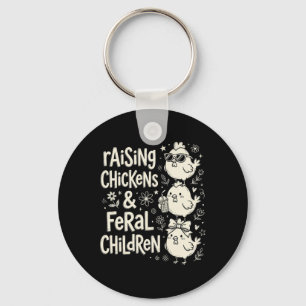 Raising Chickens And Feral Children Funny Farm Quo Key Ring