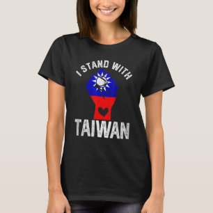 Raising Hand I Stand With Taiwan Love Taiwan Flag T-Shirt