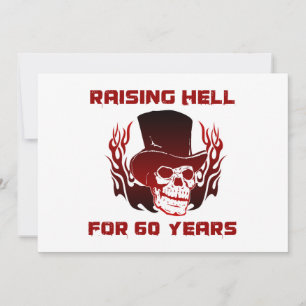Raising Hell For 60 Years
