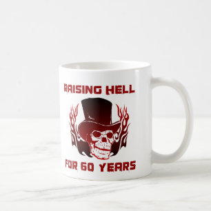 Raising Hell For 60 Years Coffee Mug