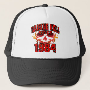 Raising Hell since 1984.png Trucker Hat