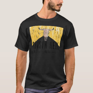 Raising Hell With The Hippies And Cowboys Western T-Shirt