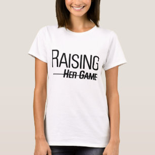 Raising Her Game White Women's T-shirt