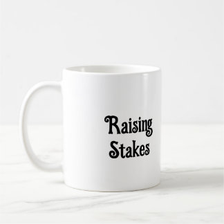 Raising Stakes Mug