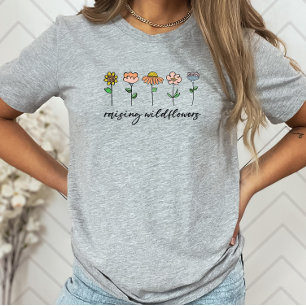 Raising Wildflowers Colourful Floral Mum/Mother T- T-Shirt