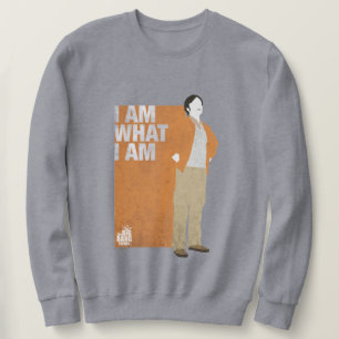 Rajesh   I am What I am Sweatshirt