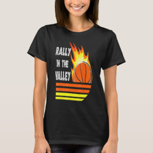 Rally In The Valley Phoenix Flaming Basketball Ret T-Shirt