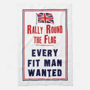 Rally Round The Flag ~ Every Fit Man Wanted Tea Towel