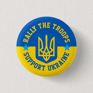 RALLY the TROOPS SUPPORT UKRAINE BLUE and YELLOW 3 Cm Round Badge