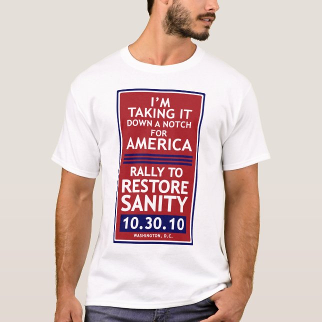 Rally To Restore Sanity T-Shirt (Front)