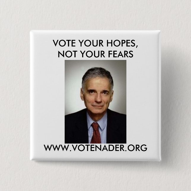 RALPH NADER BUTTON (Front)