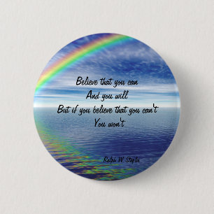 Ralph W staples Quotations-believe that you can 6 Cm Round Badge