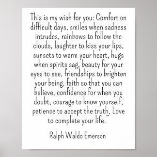 Ralph Waldo Emerson quote - this is my wish Poster