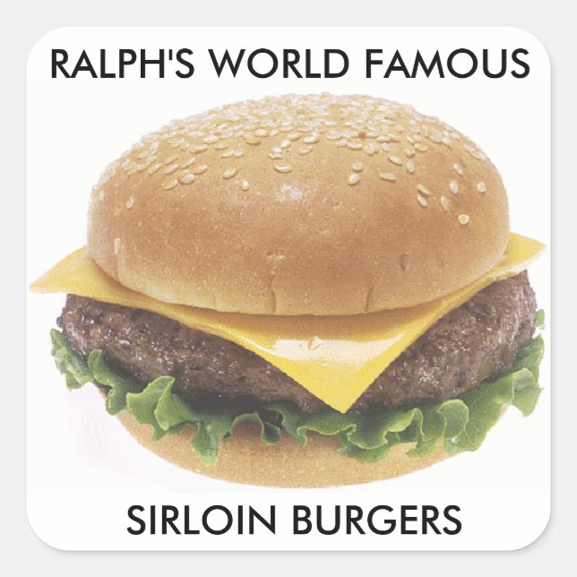 Ralph's World Famous Sirloin Burgers Square Sticker (Front)