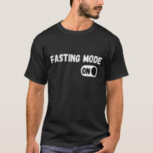 Ramadan Fasting Mode On Fasting Mode On Cool Ramad T-Shirt
