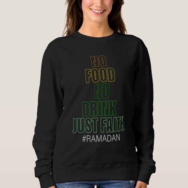 Ramadan Kareem 2023 Islamic Fasting Outfit for Men Sweatshirt (Front)