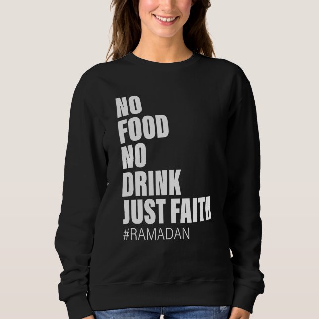 Ramadan Kareem 2023 Islamic Fasting Outfit for Men Sweatshirt (Front)