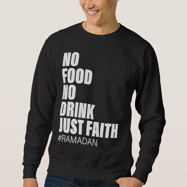 Ramadan Kareem 2023 Islamic Fasting Outfit for Men Sweatshirt (Front)