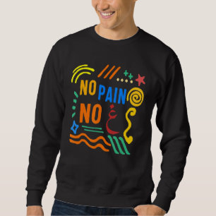Ramadan No Pain No Gain Adult Muslim Arabic Letter Sweatshirt
