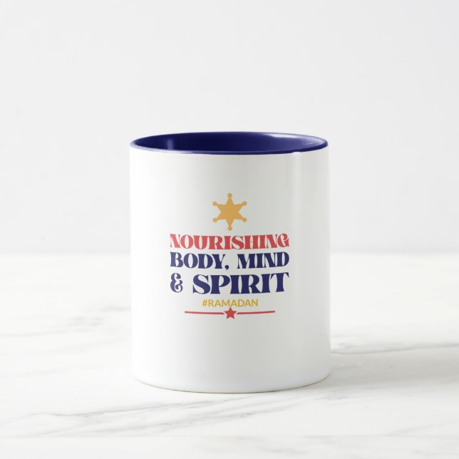 Ramadan Nourishes Body Mind and Spirit Mug (Center)