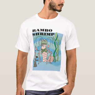 rambo shrimp T-Shirt