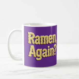 Ramen Again? Hoodie Coffee Mug