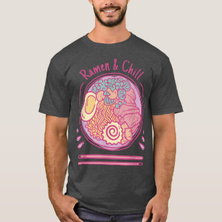Ramen And Chill 1127 T-Shirt