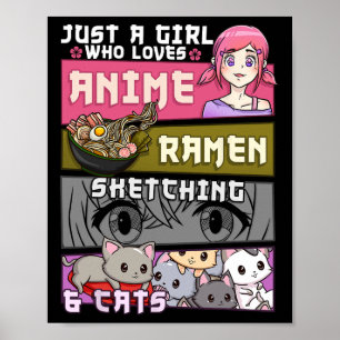 Ramen Cat Anime Sketching Just A Girl Who Loves  Poster