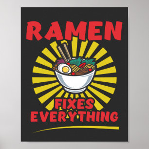 Ramen Fixes Everything - Funny Quote Design Poster