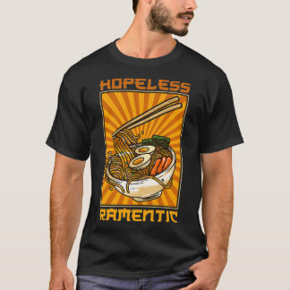 Ramen Japanese Noodles Food Ramen  Hopeless Rament T-Shirt