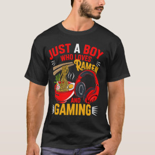 Ramen Japanese Noodles Ramen And Gaming Lovers Boy T-Shirt