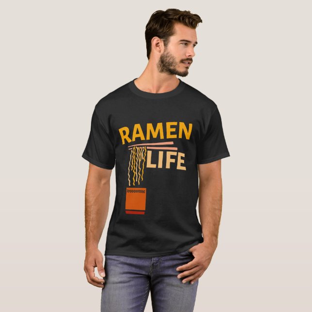 Ramen Life T-Shirt, Japanese Food Shirts (Front Full)