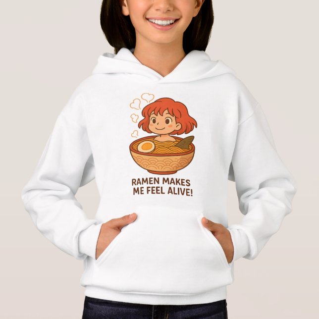 Ramen Makes Me Feel Alive Funny Noodle Lover (Front)