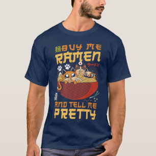 Ramen Noodle Bowl Love Japanese Kawaii Cat Buy Me  T-Shirt