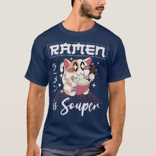 Ramen Noodle Bowl Love Japanese Kawaii Cat Ramen I T-Shirt