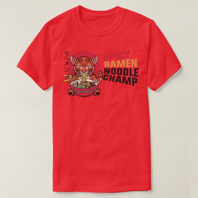 Ramen Noodle Bowl Love Japanese Kawaii Tiger Spicy T-Shirt (Design Front)