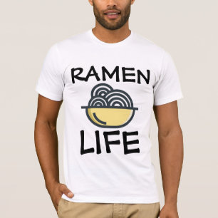 RAMEN NOODLES LIFE T-SHIRTS