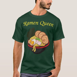 Ramen Queen Japan Noodle Soup Women T-Shirt