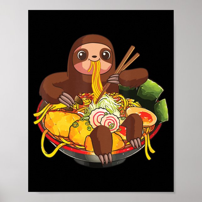 Ramen Sloth Kawaii Anime Japanese Food Gifts Kids  Poster (Front)