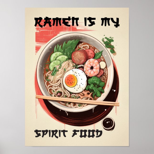 Ramen Spirit Food Poster Comfort Food Wall Art (Front)