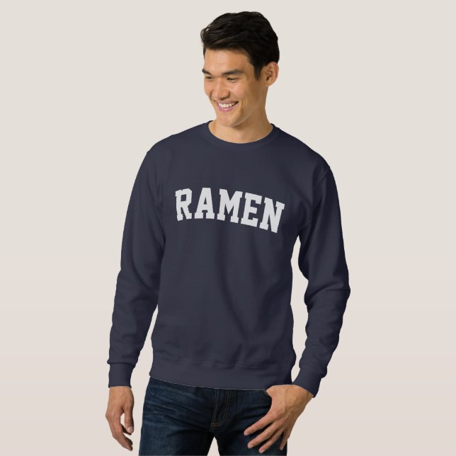 Ramen Sweatshirt // Funny University Clothing (Front Full)