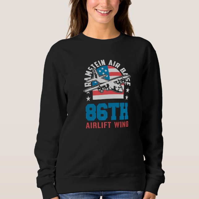 Ramstein Air Base 86th Airlift Wing Germany Souven Sweatshirt (Front)