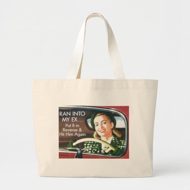 ran into my ex large tote bag (Front)