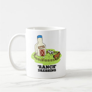 Ranch Dressing Funny Food Pun  Coffee Mug